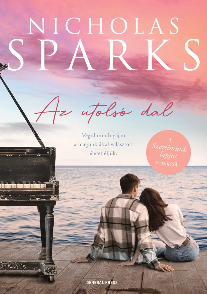 Nicholas Sparks Az utolsó dal című könyvének borítója